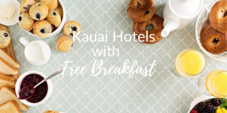 Kauai Hotels with free breakfast